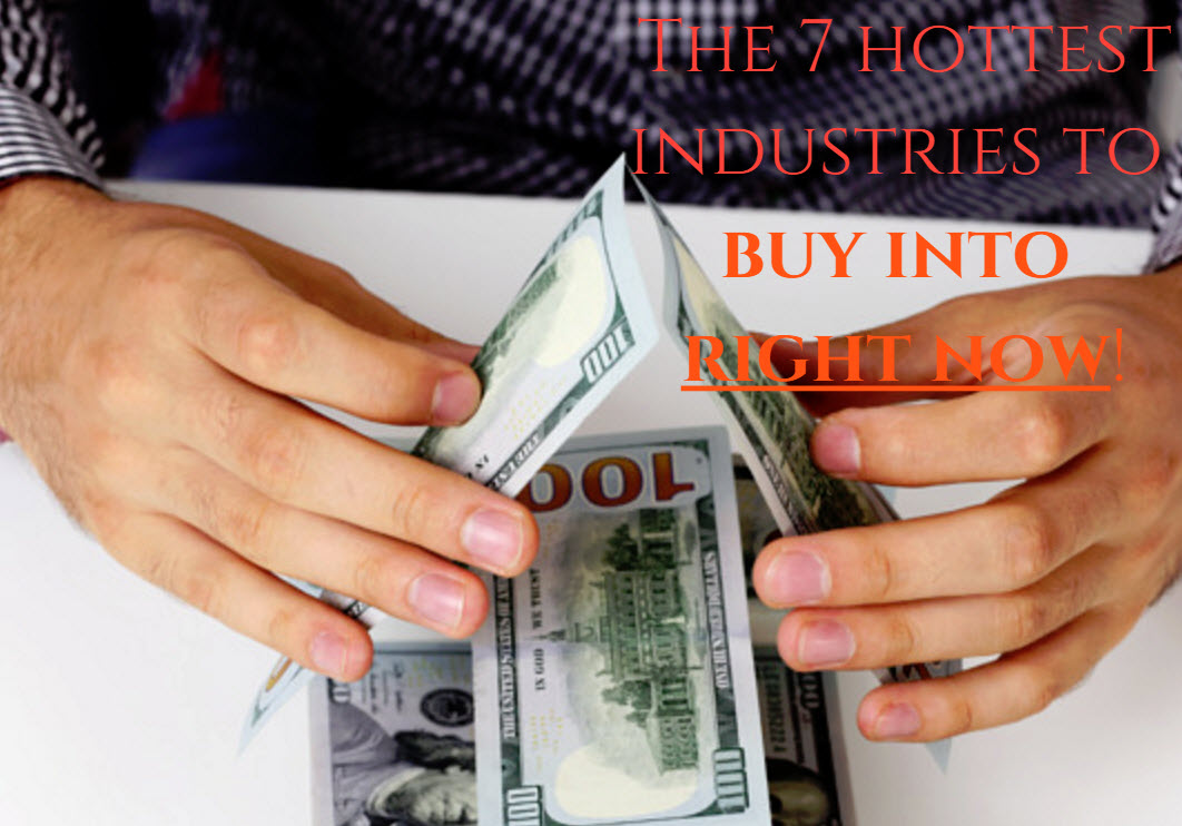 7 Hottest Industries to buy into right now cover John Geiwitz is the