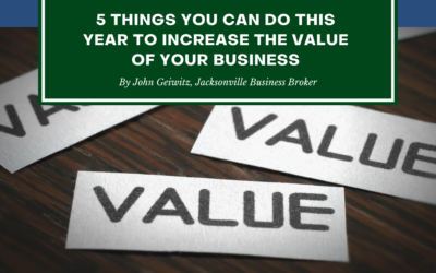 The 5 things you can do THIS YEAR to increase the value of your business!