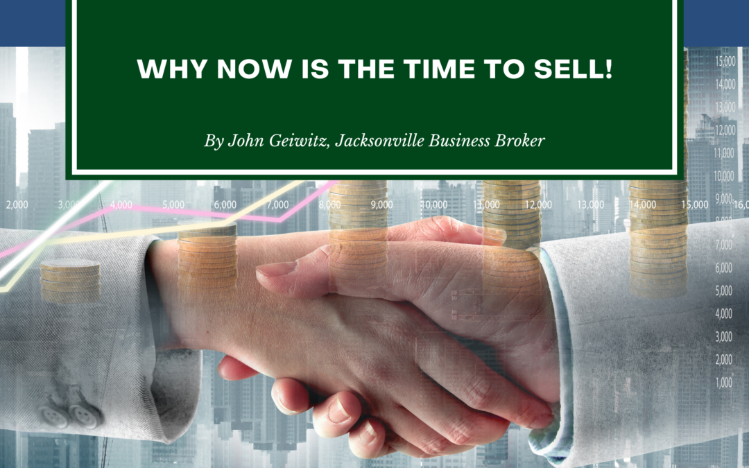 Why NOW Is the Time to Sell!